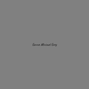 Gonna Minimal